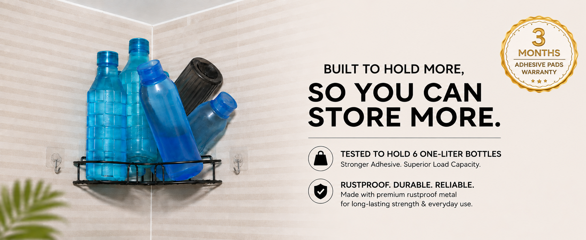 Built to hold more, so you can store more